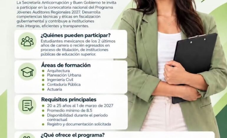 Invita Contraloría a participar en la Convocatoria Nacional del Programa Jóvenes Auditores Regionales 2027.
